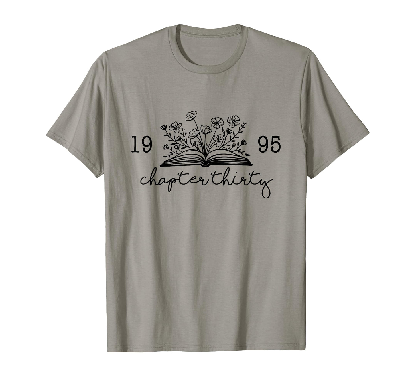Chapter Thirty 30 Cute 30th 1995 Birthday Book Lovers T-Shirt