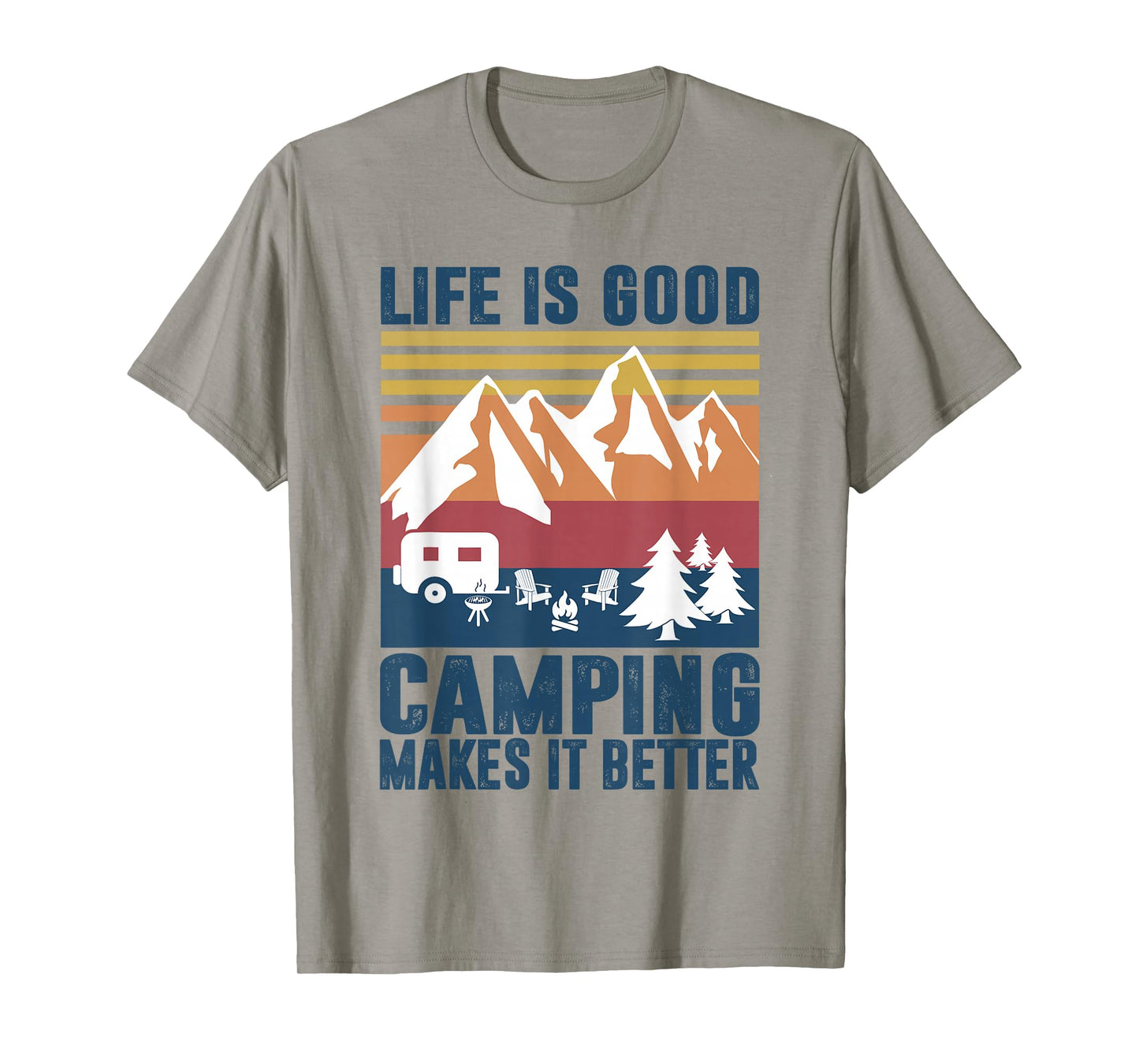 Camping gifts for Camper Men Women Camping Makes It Better T-Shirt