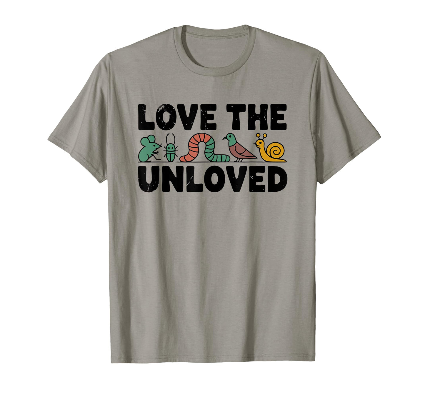 Love The Unloved Cute Insect Mouse Snail Worm Frog Bird T-Shirt