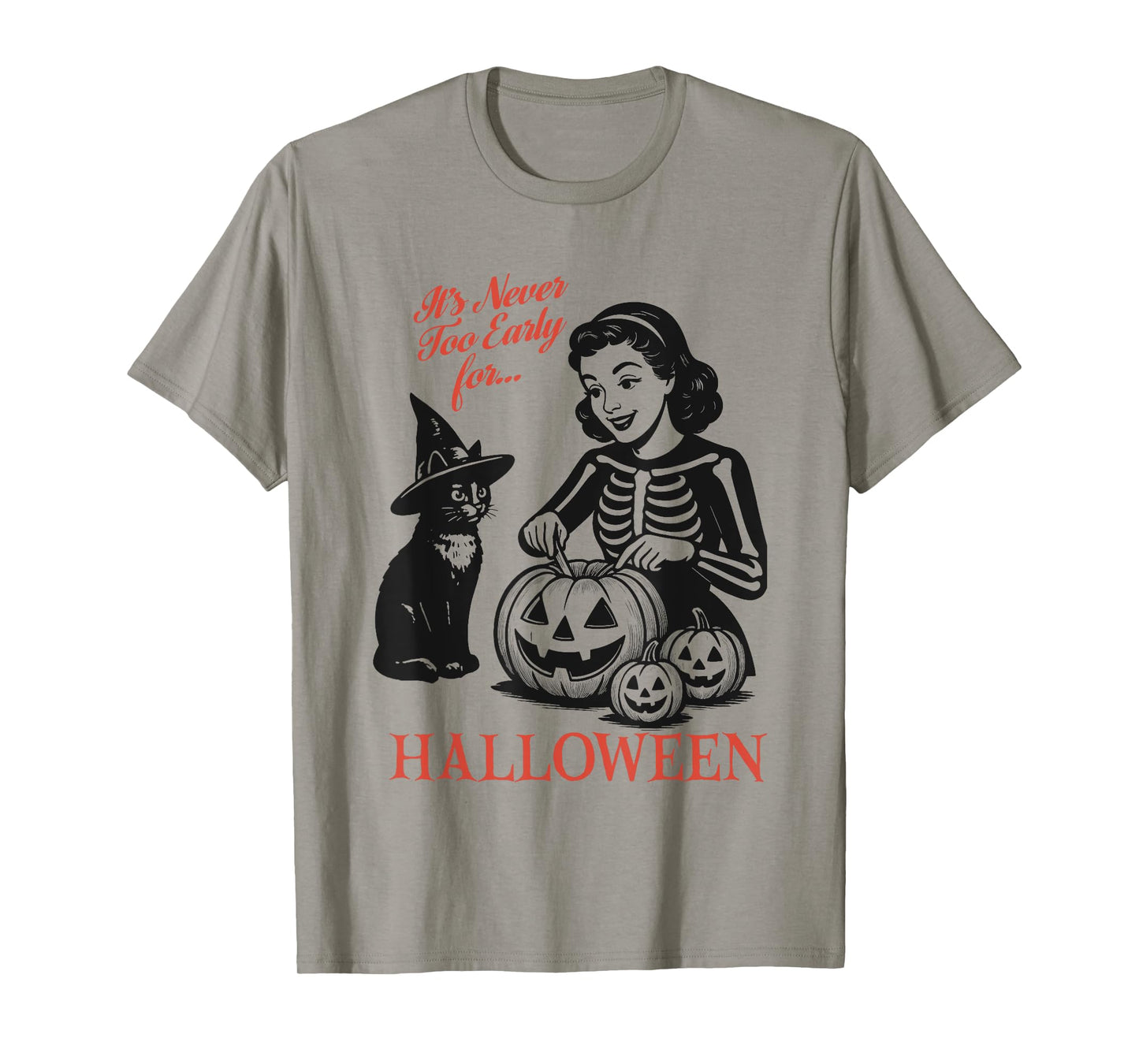 It's Never Too Early for Halloween Cat Witch Skeleton Women T-Shirt