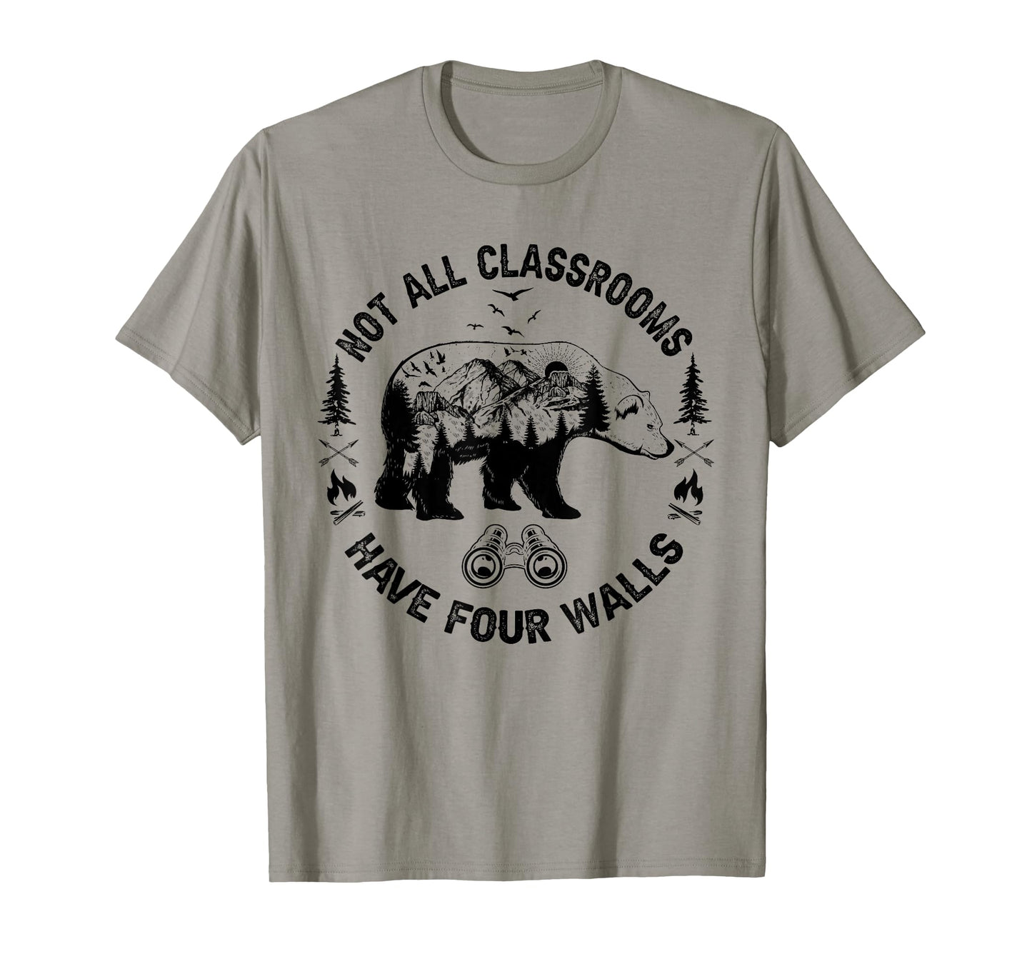 Not All Classrooms Have Four Walls Adventure bear Homeschool T-Shirt