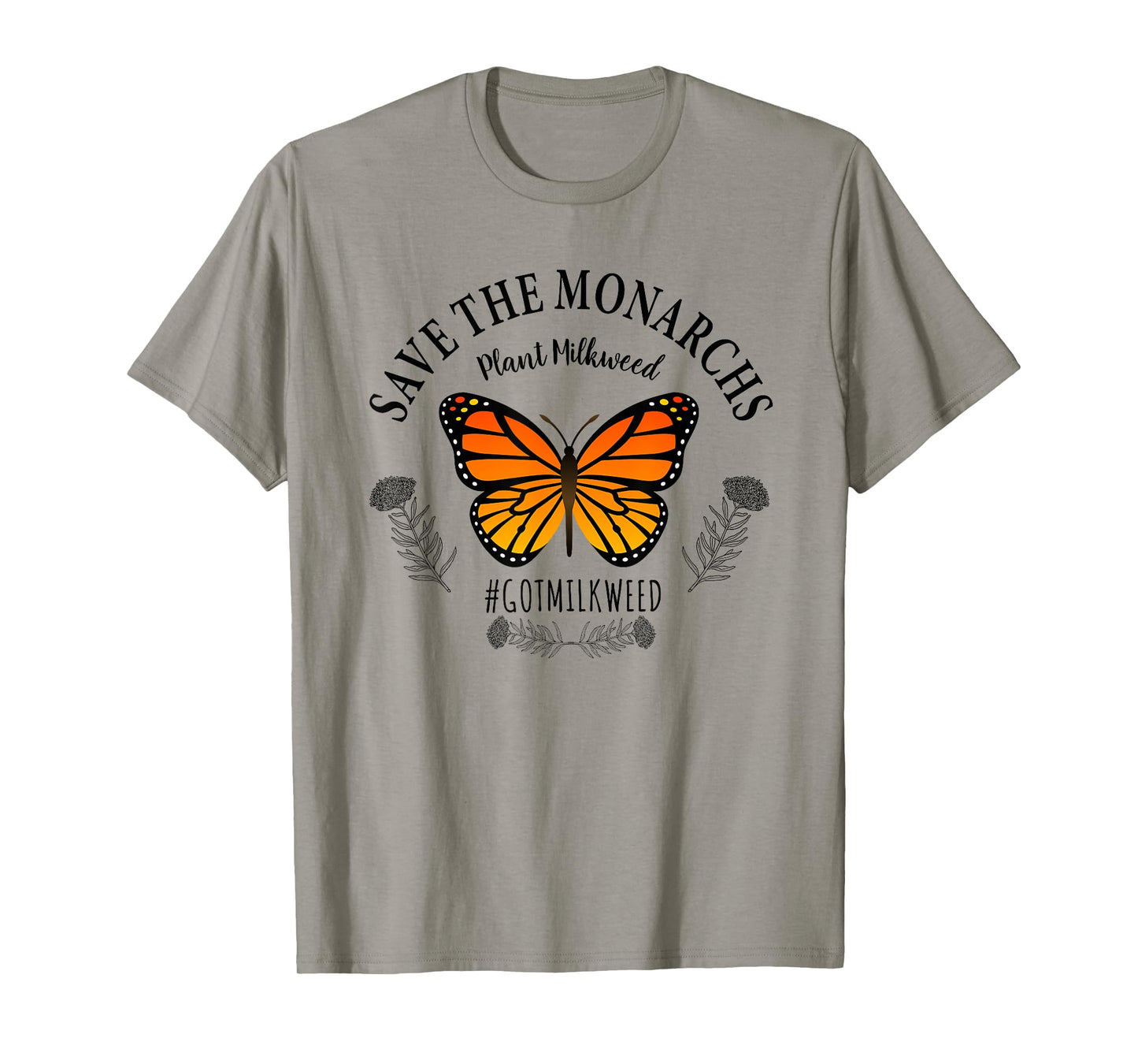 Monarch Whisperer Plant Milkweed Butterfly Save The Monarchs T-Shirt
