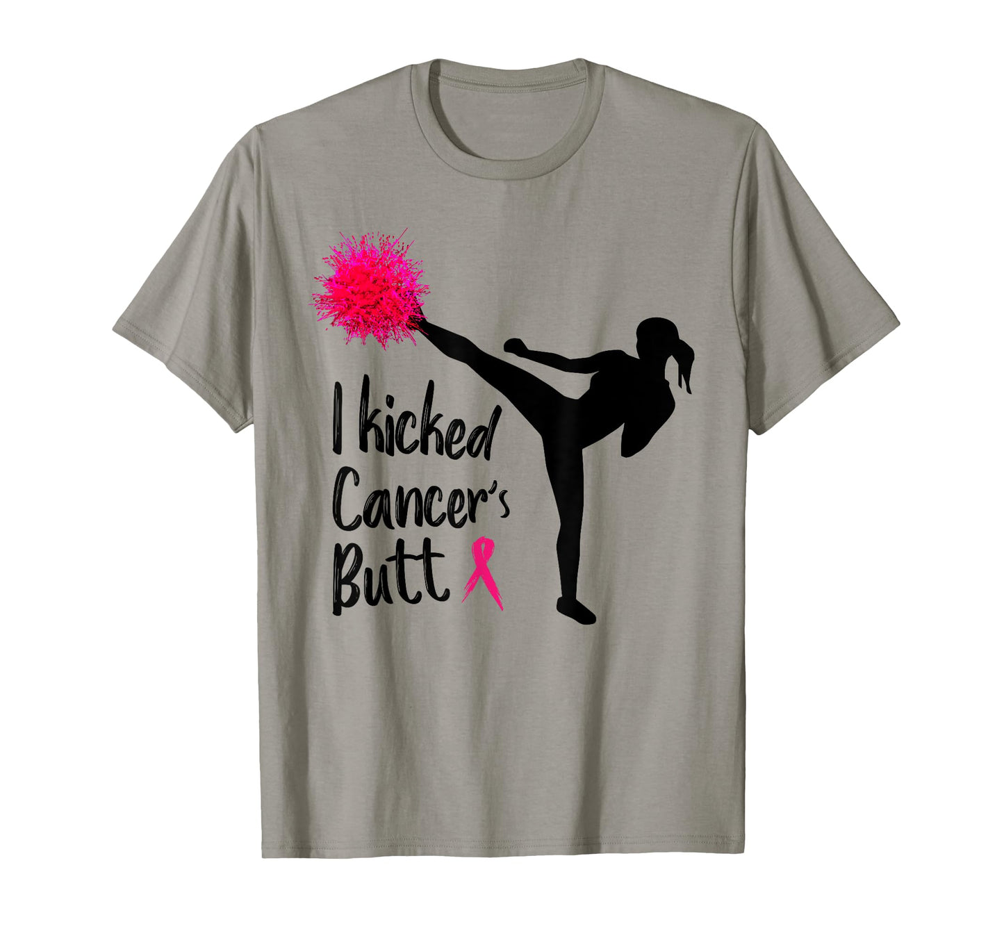 I kicked Cancer's Butt Funny Cancer Shirts For Women T-Shirt
