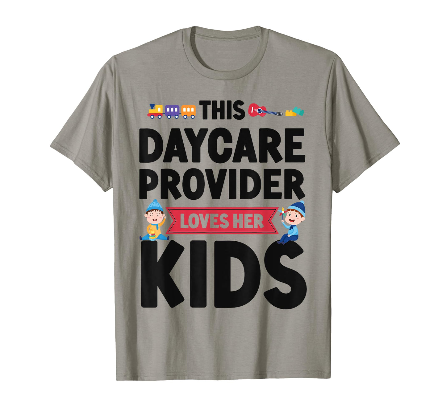 Childcare Daycare Provider Teacher Babysitter This Daycare T-Shirt