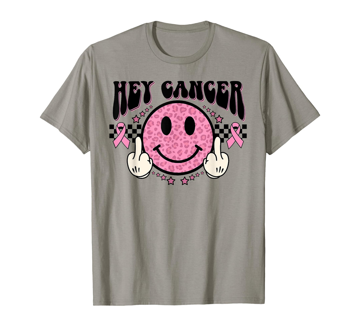 Funny Hey Cancer Middle Finger Breast Cancer Awareness Gift T-Shirt