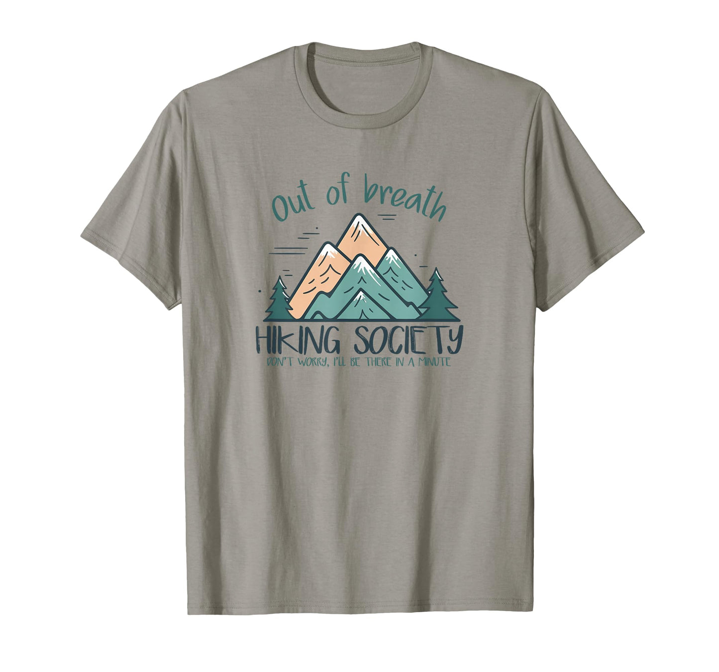 Out of Breath Hiking Society Hiker Men Women T-Shirt