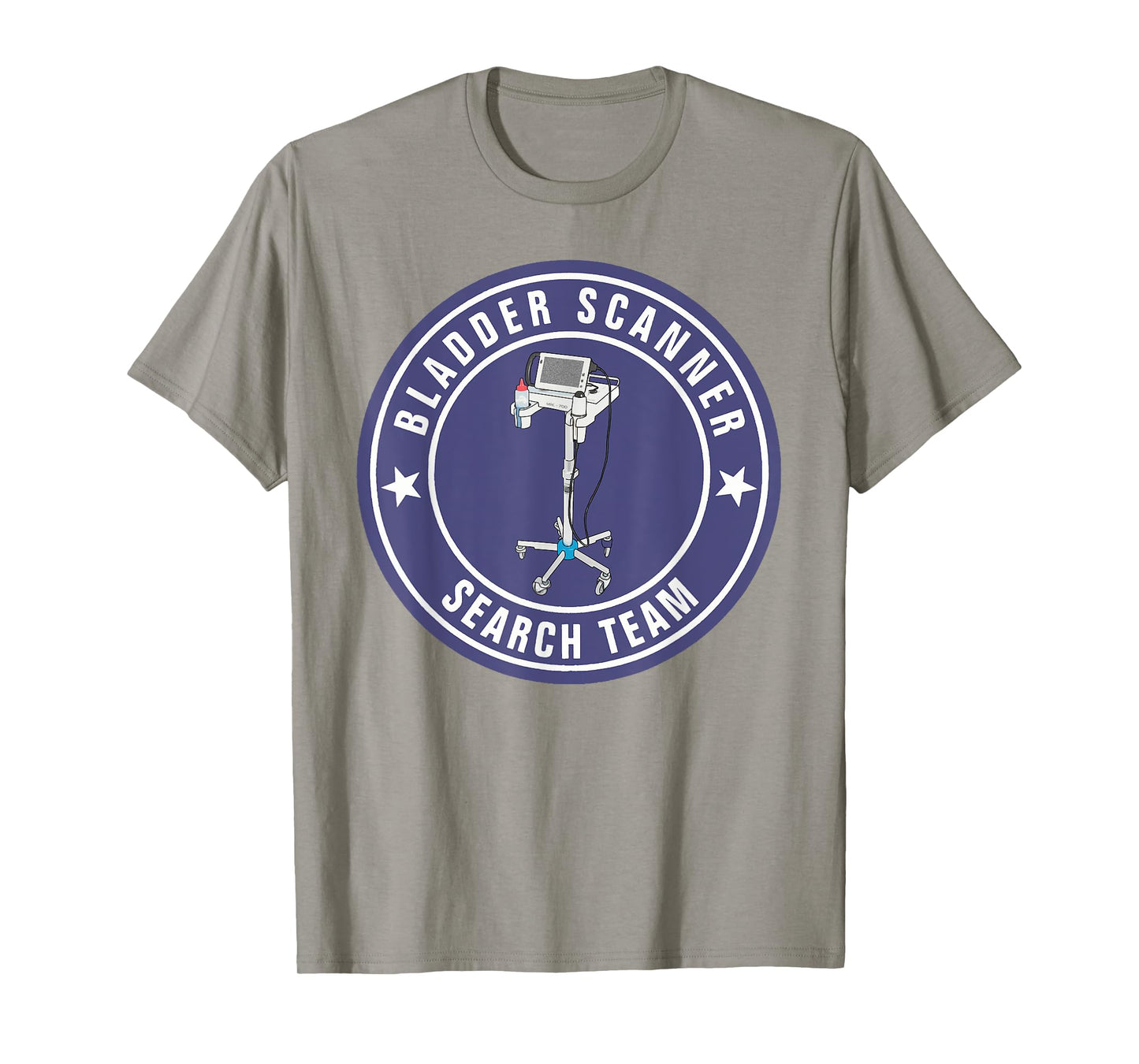 Funny Nurse Bladder Scanner Search Team Ed Er ICU Med Surg N T-Shirt
