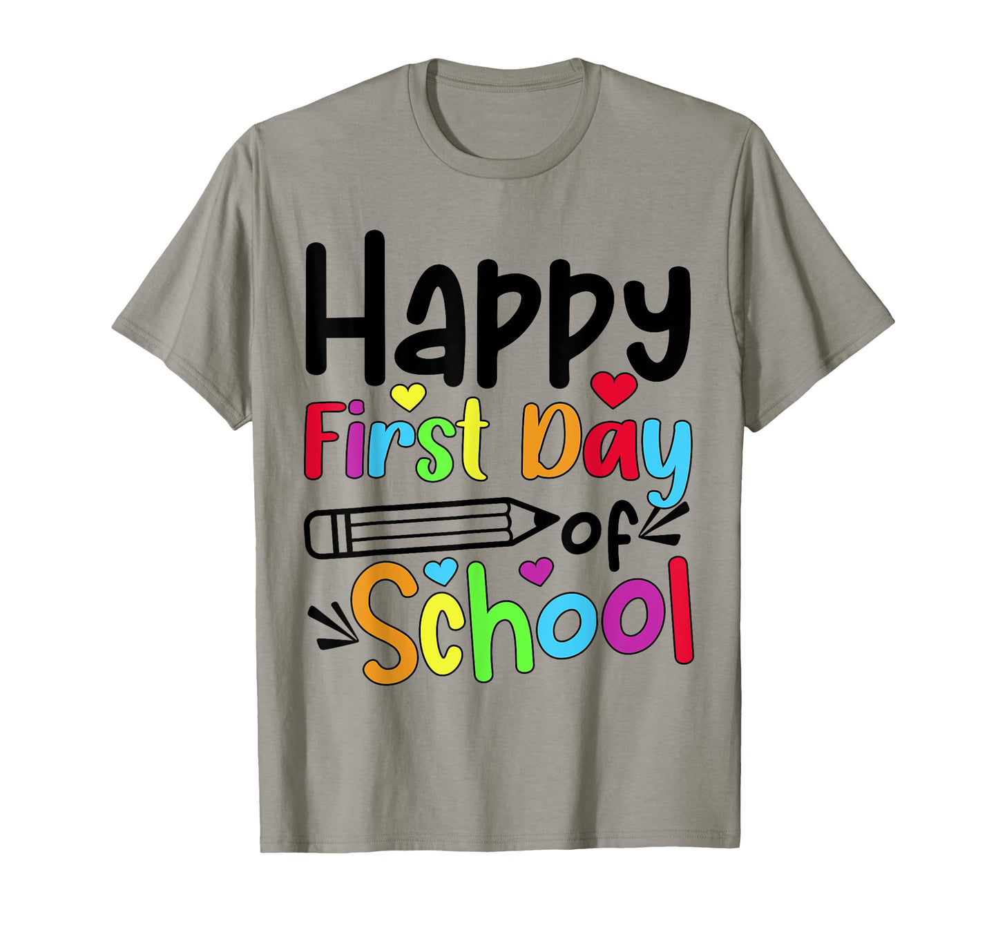 Funny Teachers Student Girl Boy Happy First Day Of School T-Shirt