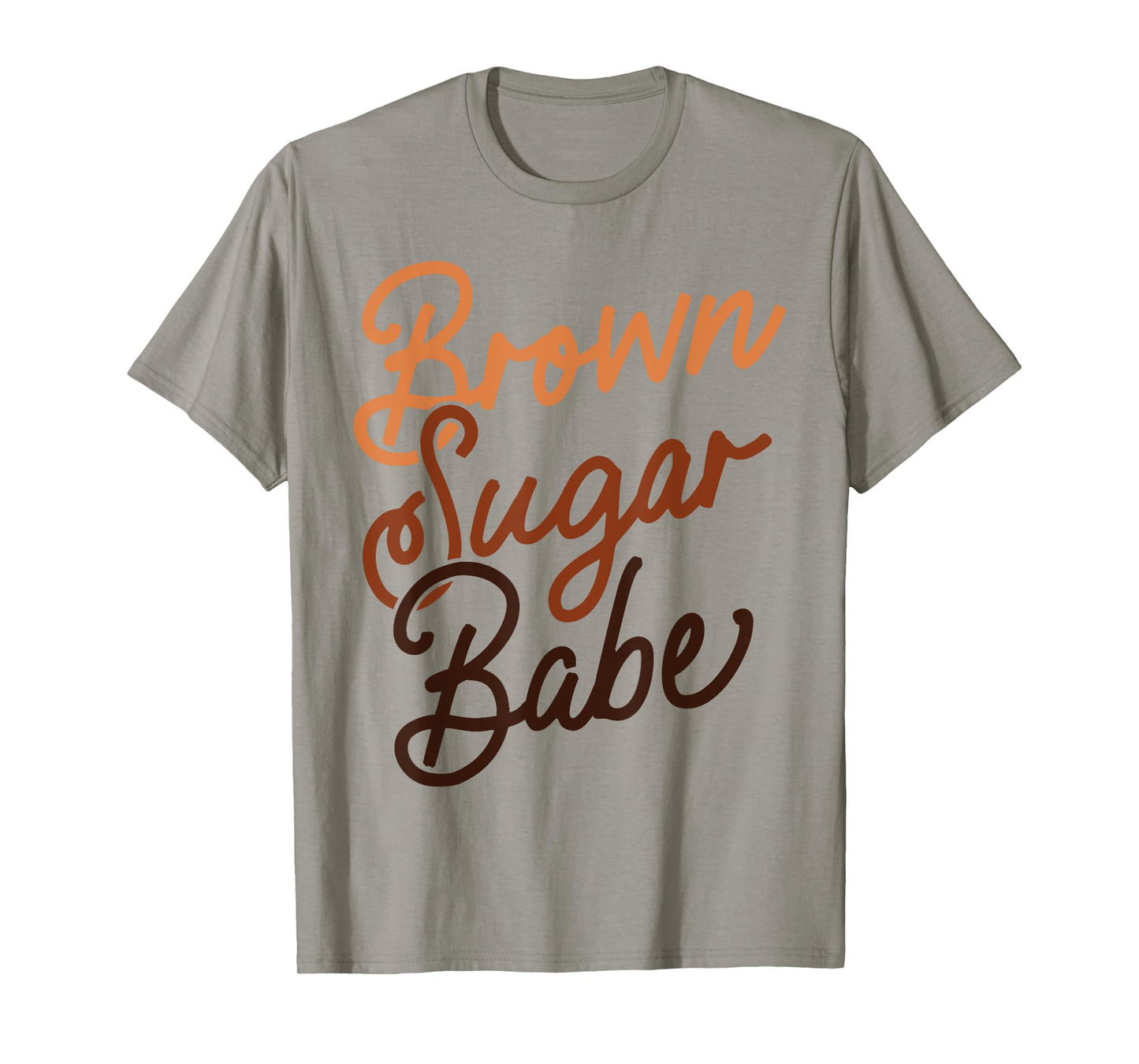 Brown Sugar Babe Proud Woman Black Melanin Pride T-Shirt