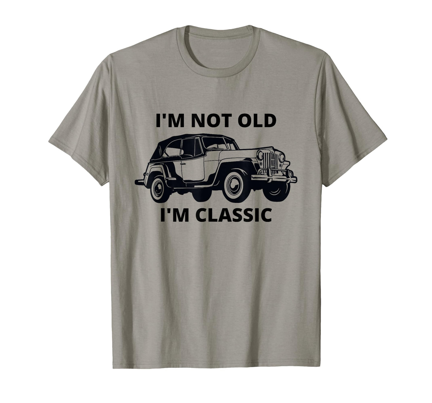 Willys I'm not old I'm classic mobster car T-Shirt