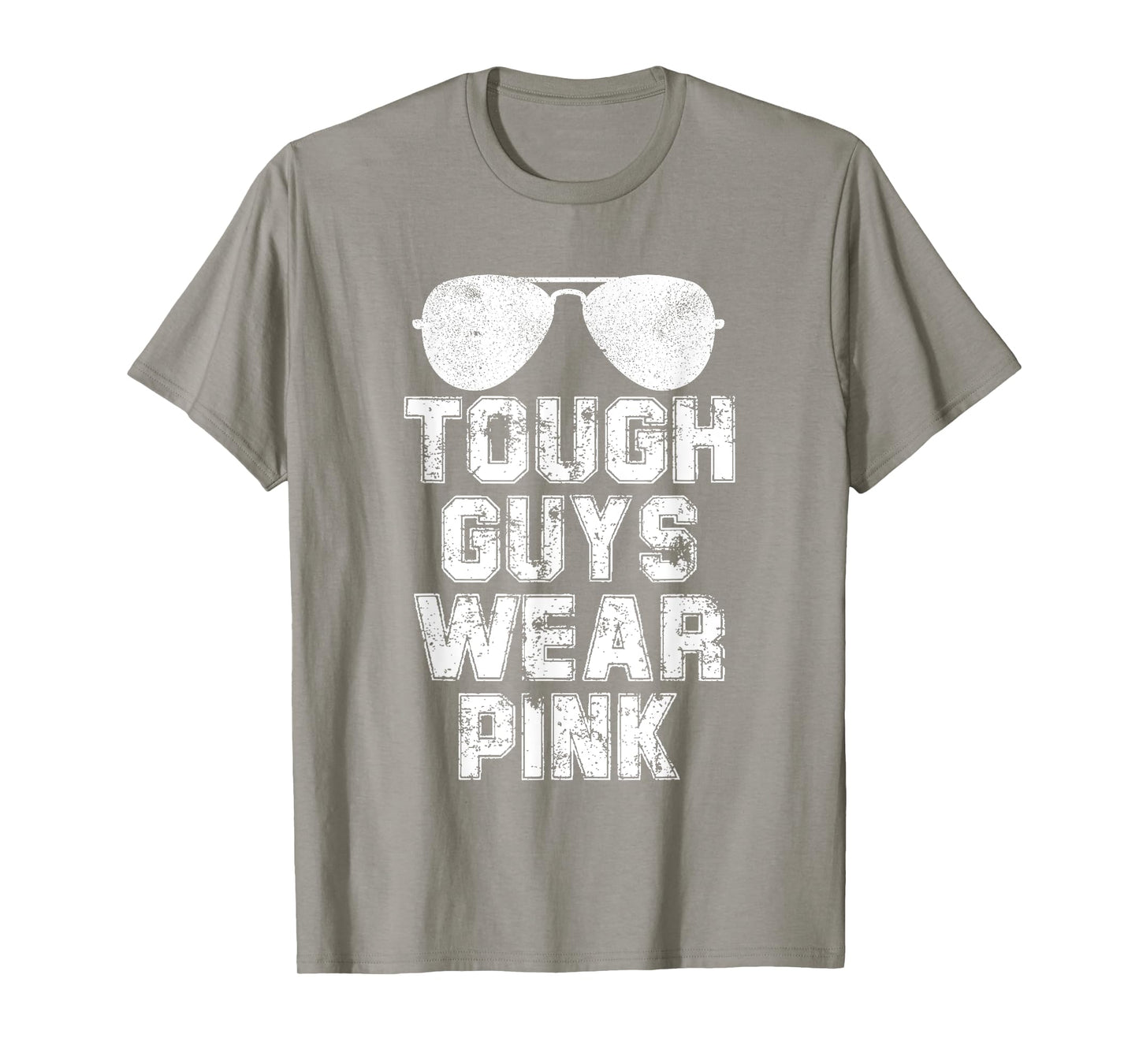 Tough Guys Wear Pink Men and Boys Support Cancer Survivors T-Shirt