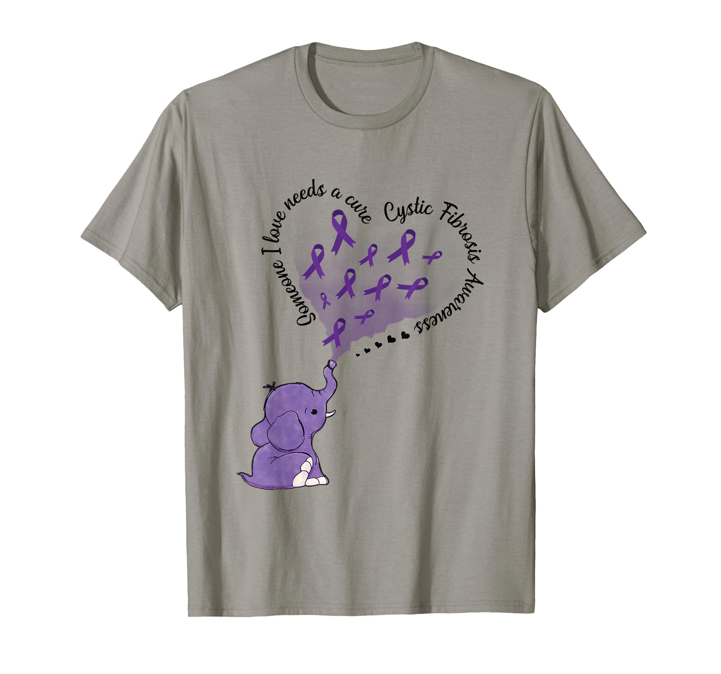 Elephant Someone I Love Needs Cure Cystic Fibrosis Awareness T-Shirt