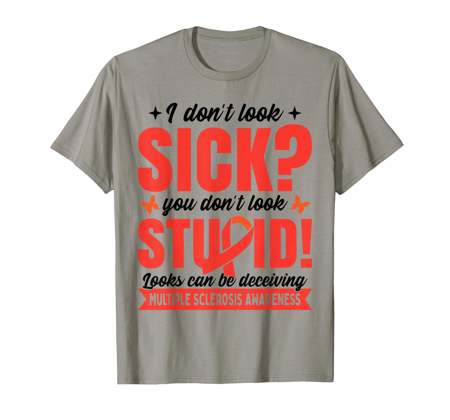 Funny Multiple Sclerosis Awareness T-Shirt