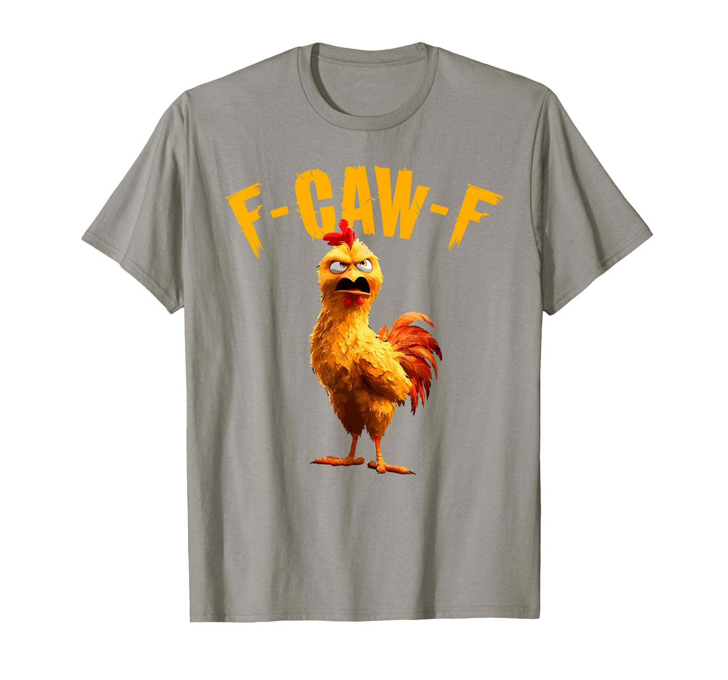 Funny Chicken F-CAW-F Humor FCAWF Chicken Meme T-Shirt
