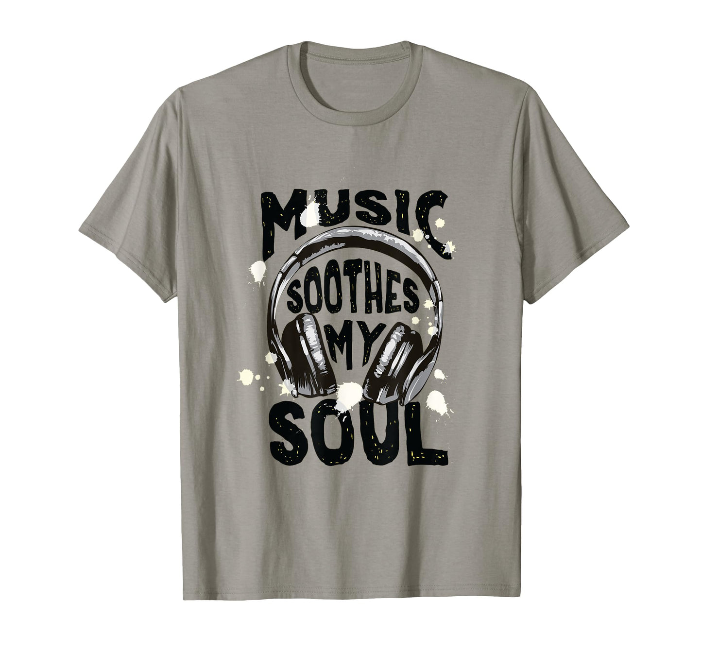 Music Soothes My Soul Short Sleeve T-Shirt T-Shirt