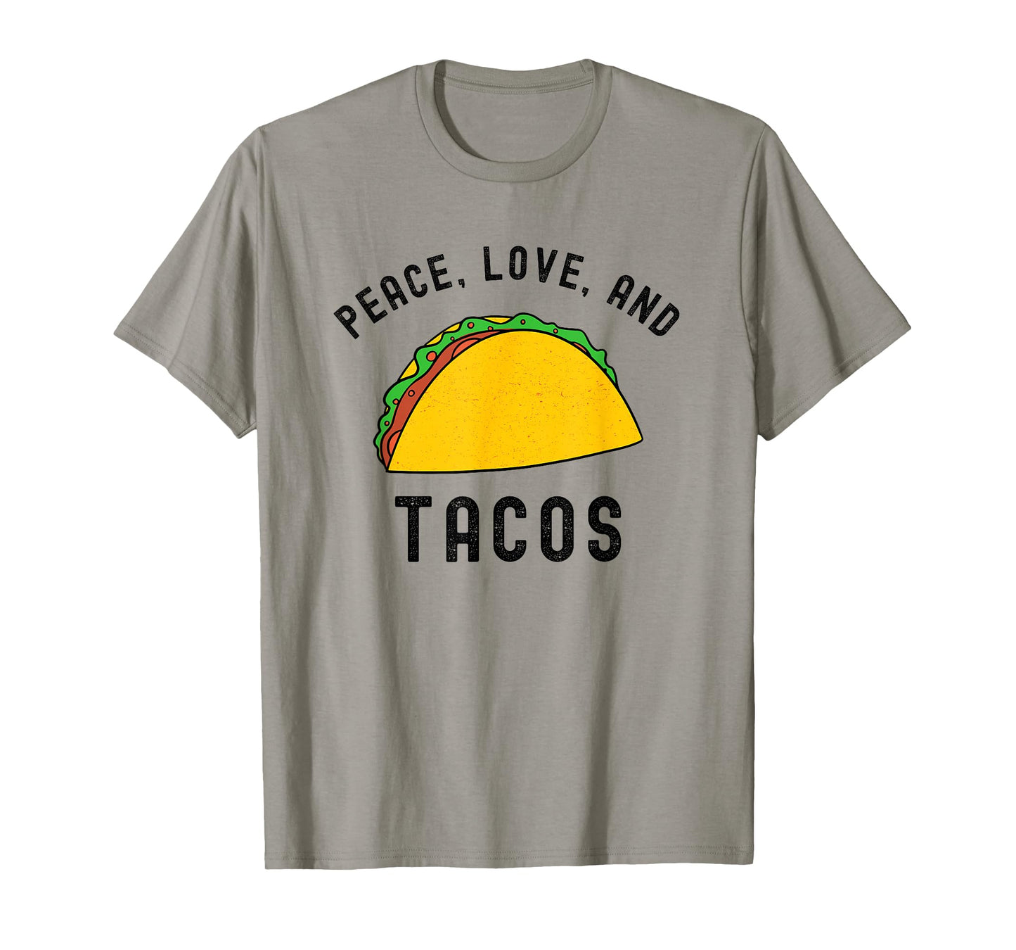 Peace Love and Tacos Funny Foodie Mexican Food Trendy T-Shirt