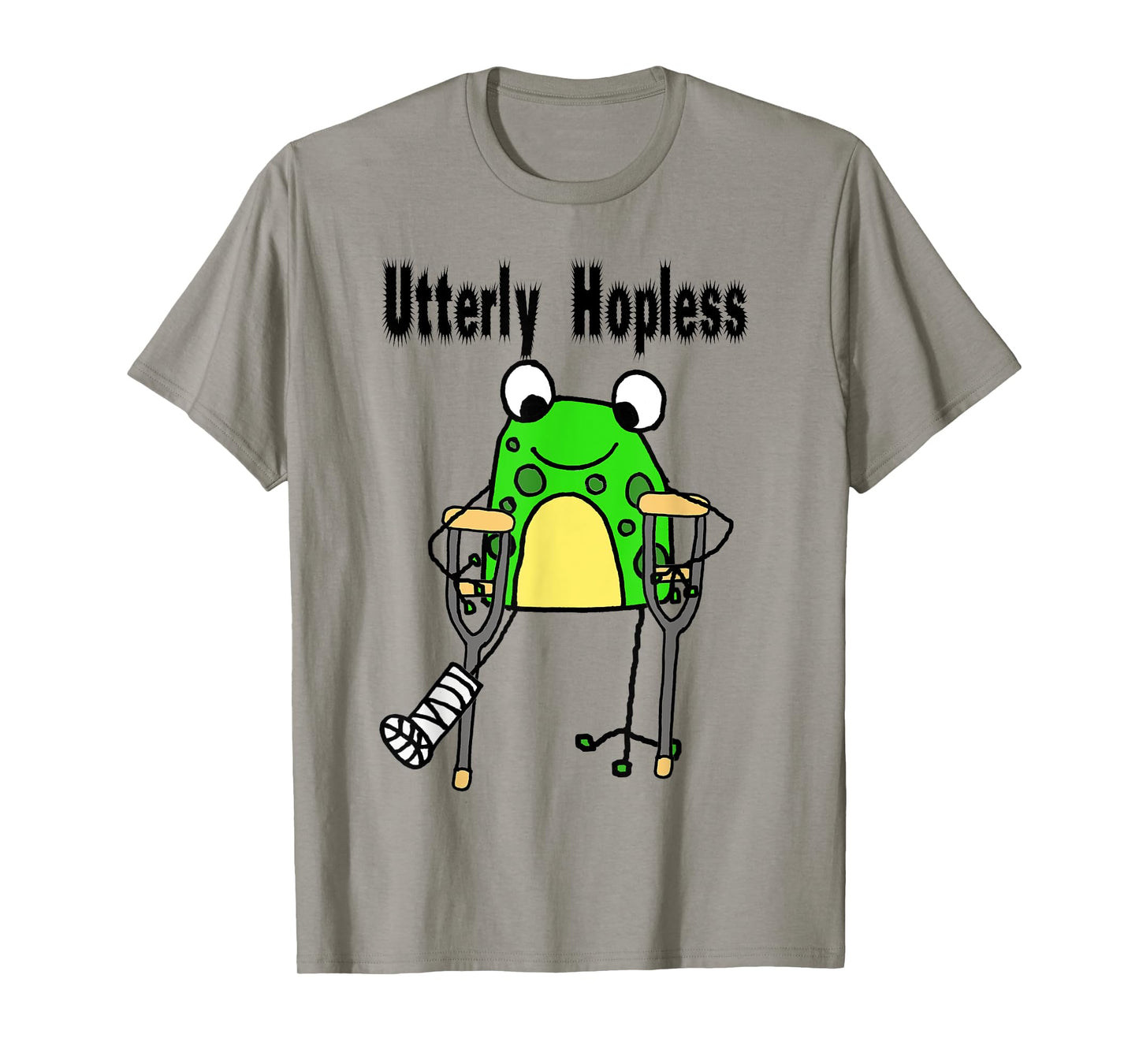 Smileteesanima Funny Frog Broken Leg Utterly Hopless Pun T-Shirt