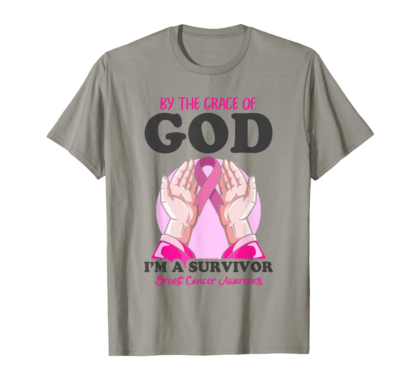 By The Grace God I'm A Survivor Breast Cancer Survivor T-Shirt