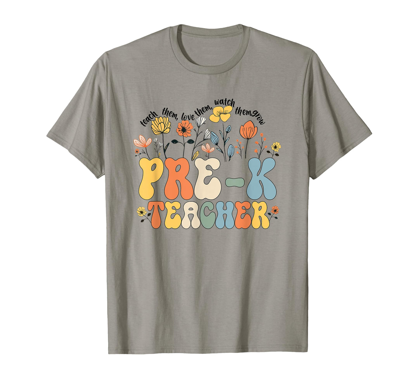 Pre-k Teacher Appreciation Teaching Wildflowers T-Shirt