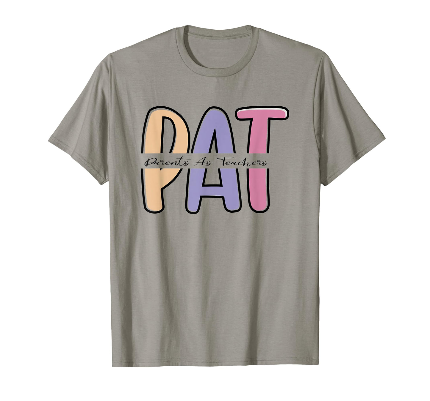 Parents as Teachers PAT Early childhood Educator Elementary T-Shirt