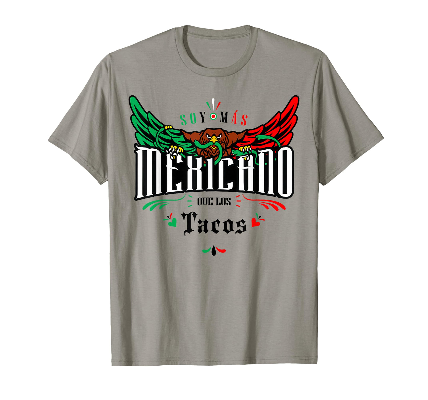 Tacos Funny and Sarcastic Mexican Street Spanish Slang T-Shirt