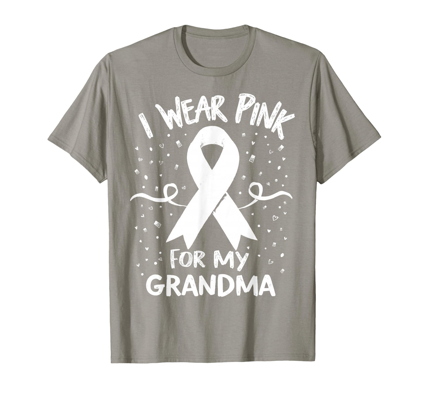 I Wear Pink for My Grandma Cancer Awareness T-Shirt