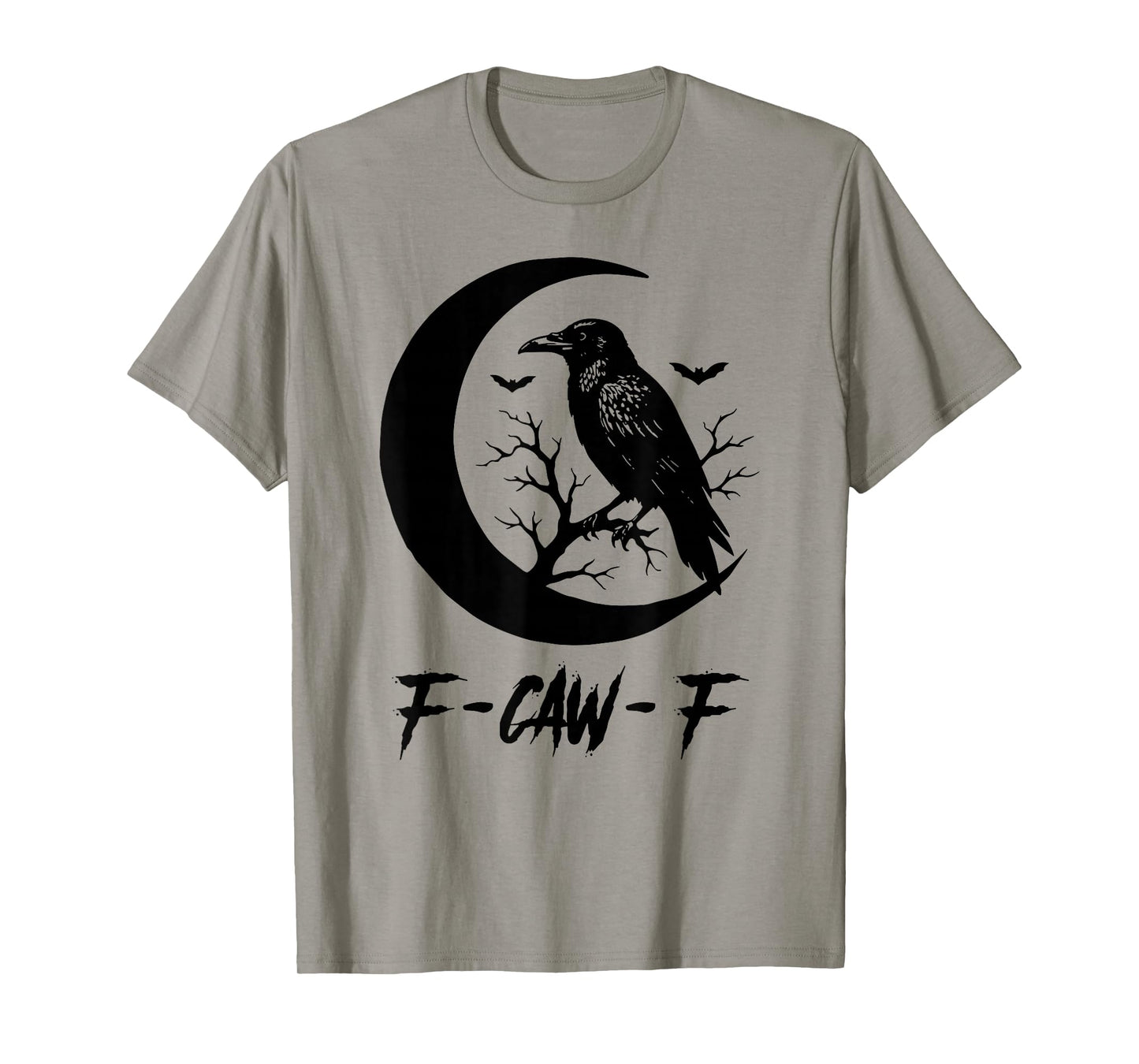 F-Caw-F Black Crow Funny Black Bird Moon Gothic Adult Humor T-Shirt