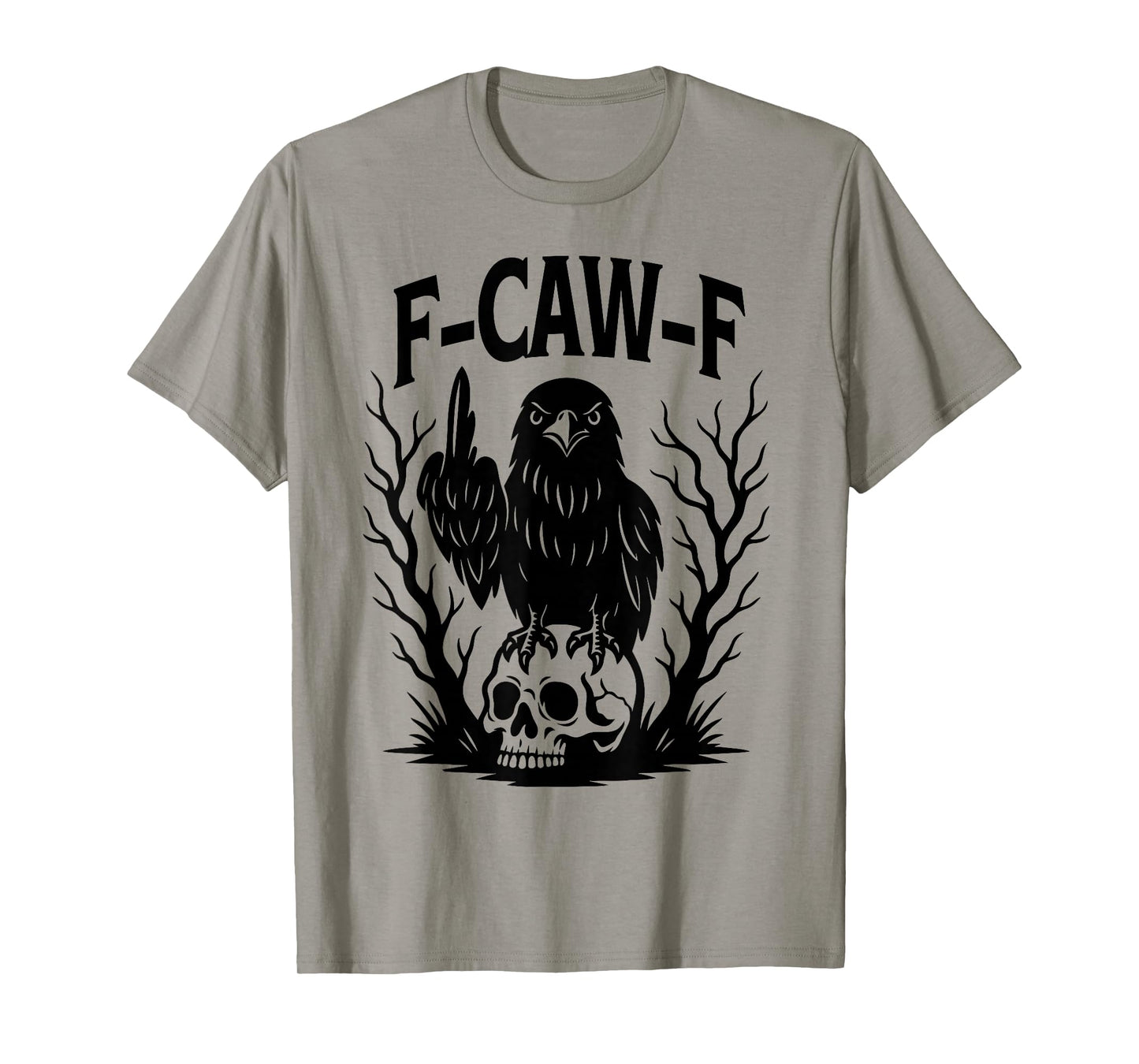 Black Crow, F-Caw-F Funny Black Bird T-Shirt