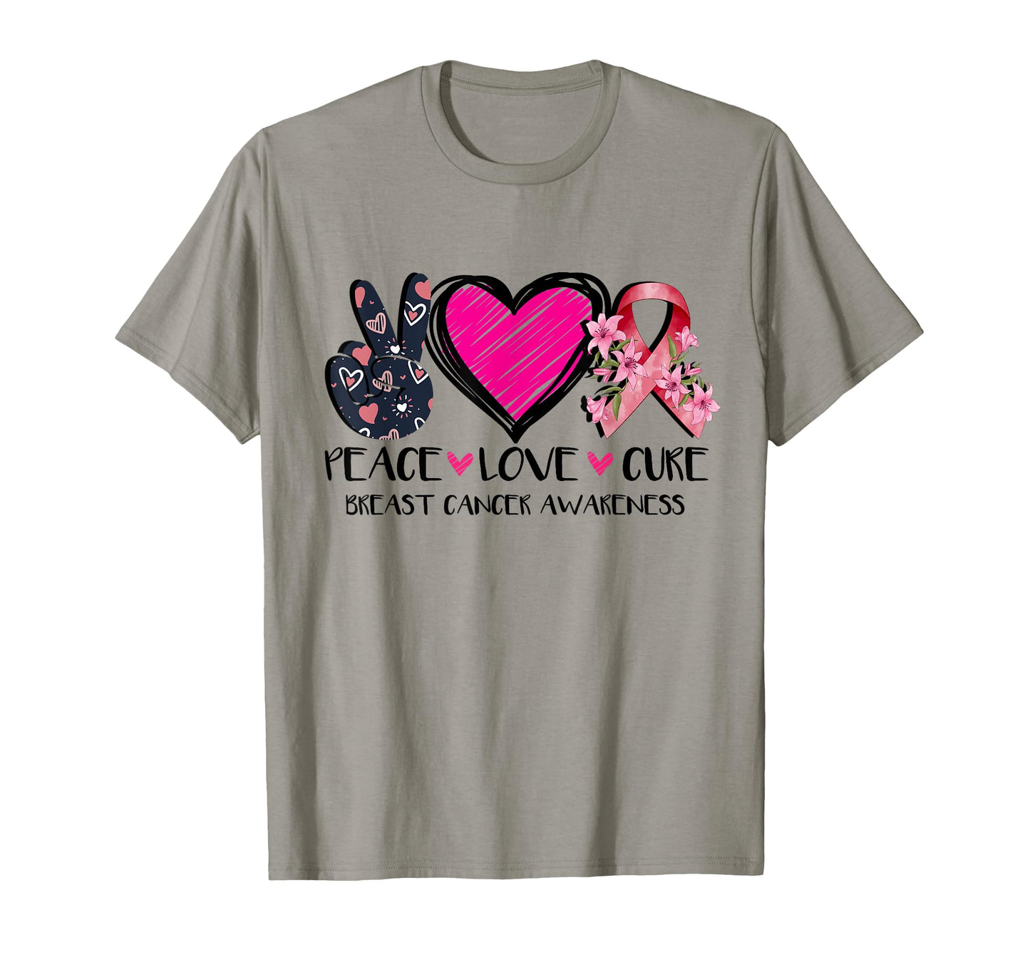 Peace Love Cure Breast Cancer Awareness Pink Ribbon Flower T-Shirt