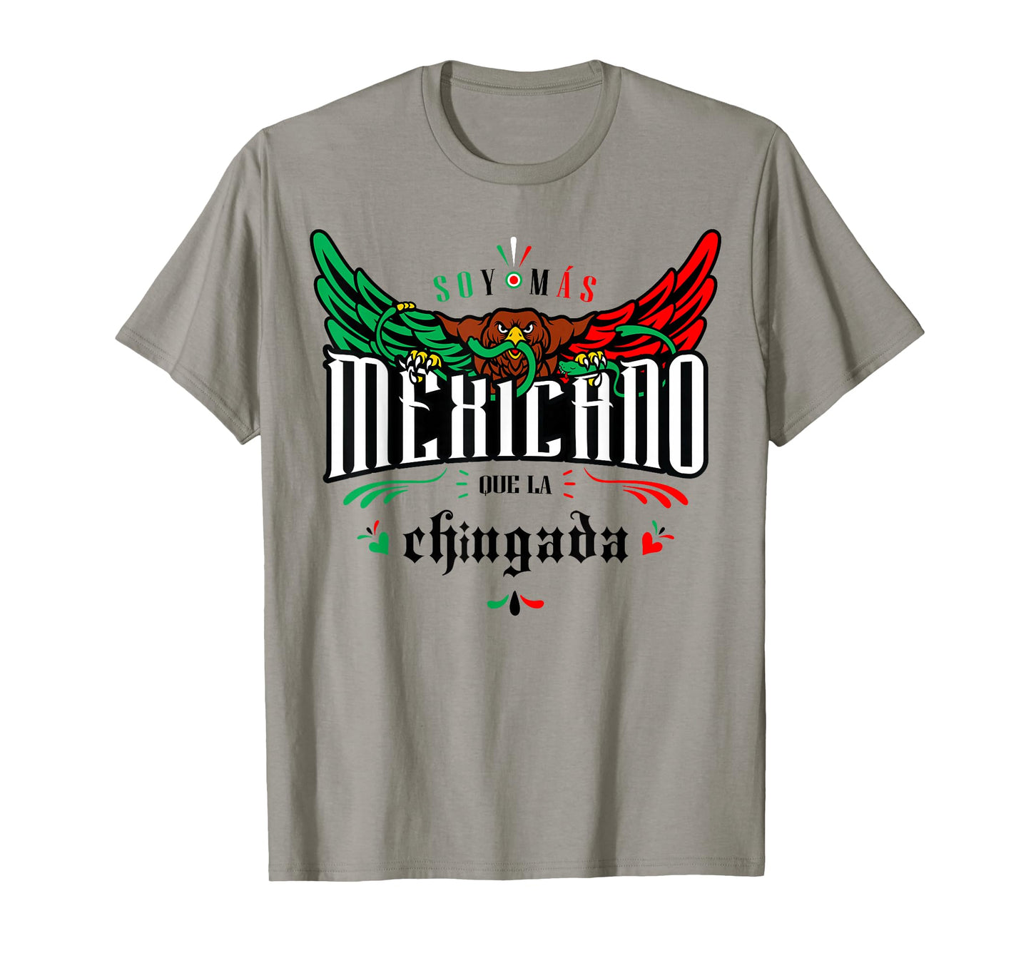 Mexicanos Funny and Sarcastic Mexican Street Spanish Slang T-Shirt