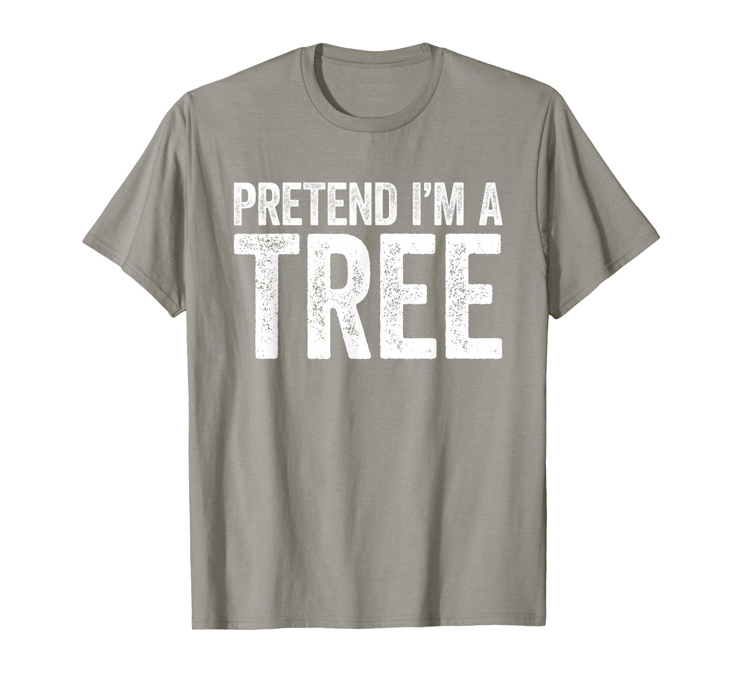 Pretend I'm A Tree Shirt Adult Kids Matching Tree Costume T-Shirt