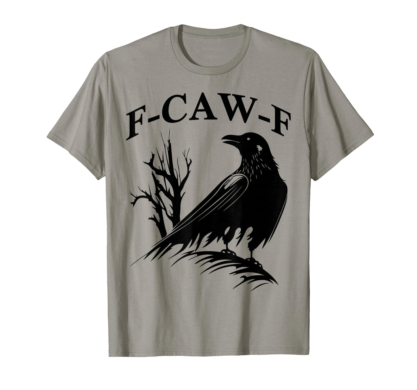 F-Caw-F Raven T-Shirt
