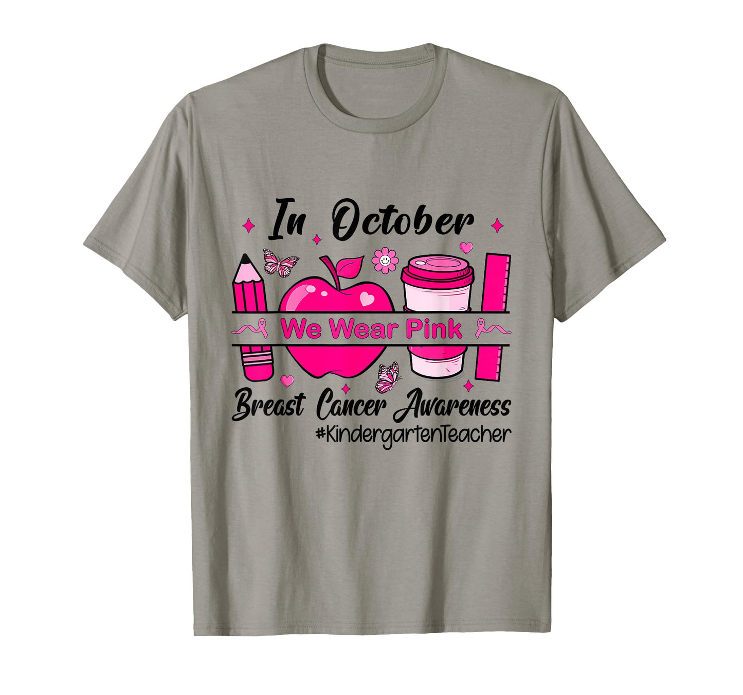 In October We Wear Pink Kindergarten Teacher T-Shirt