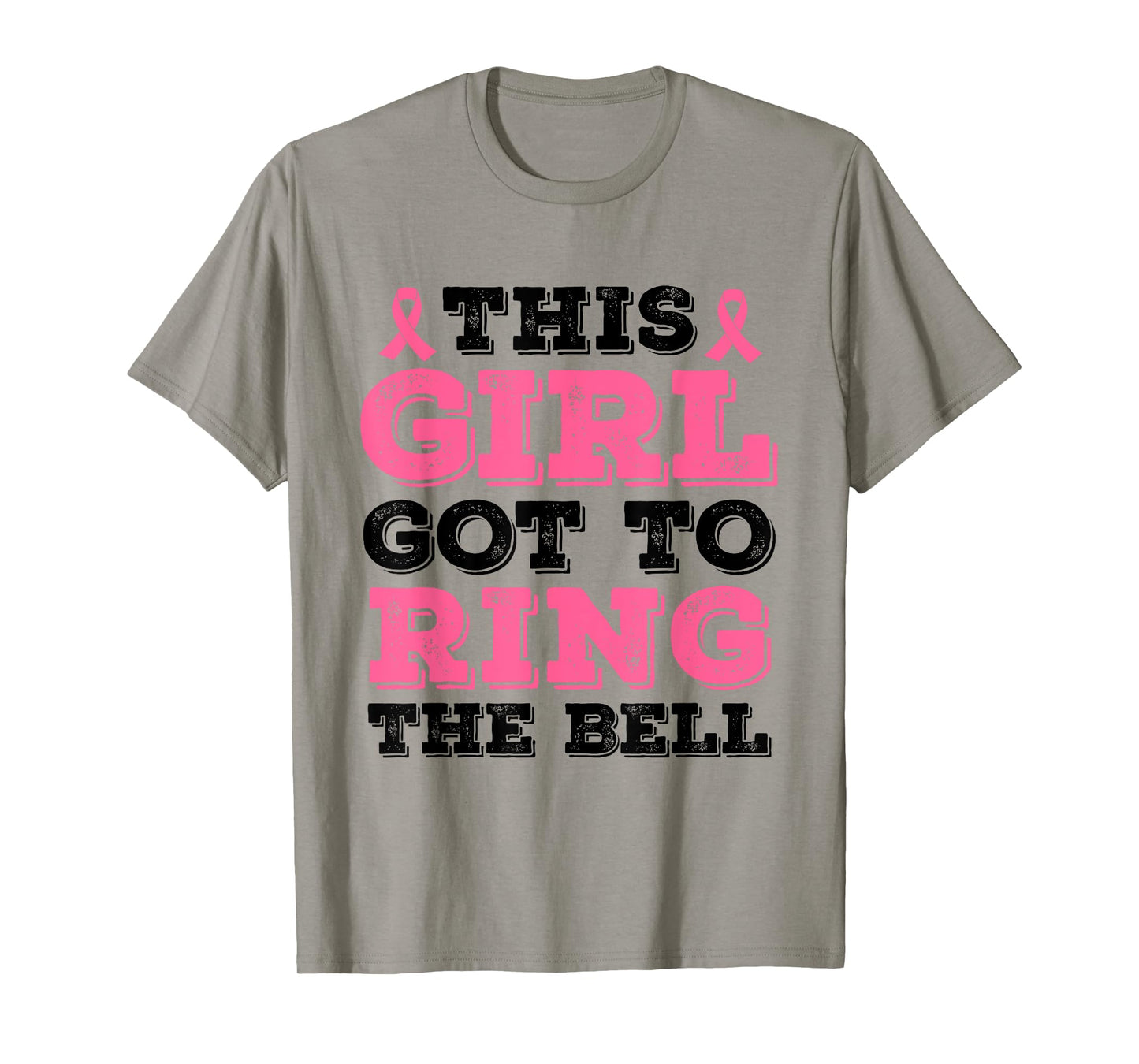 This Girl Got To Ring The Bell Breast Cancer Awareness T-Shirt