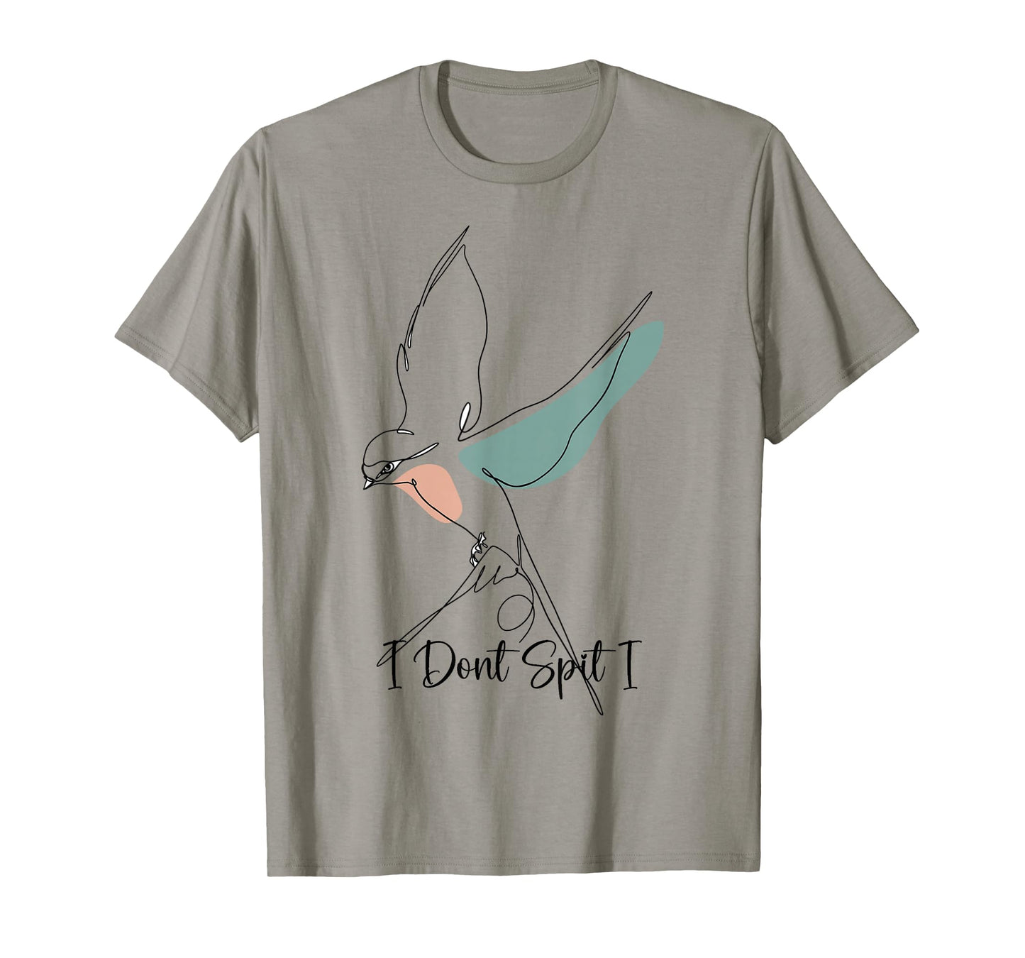 Funny Bird Watching Viewing Birding I Dont Spit I Swallow T-Shirt