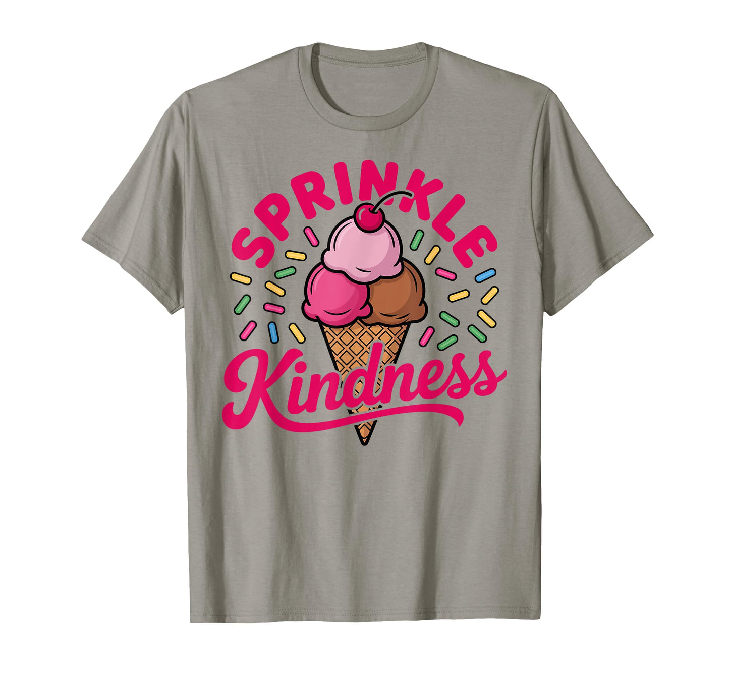 Ice Cream Sprinkle Kindness Funny Ice Cream Lover Women T-Shirt