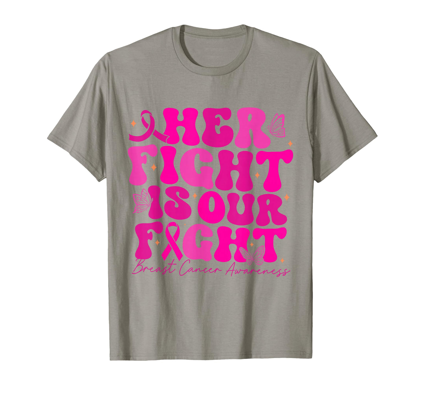 Breast Cancer Her Fight Is Our Fight Breast Cancer Awareness T-Shirt