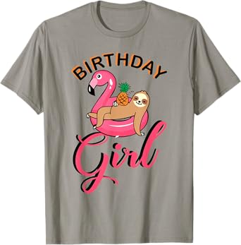 Birthday Girl sloth flamingo pineapple pool party outfit T-Shirt
