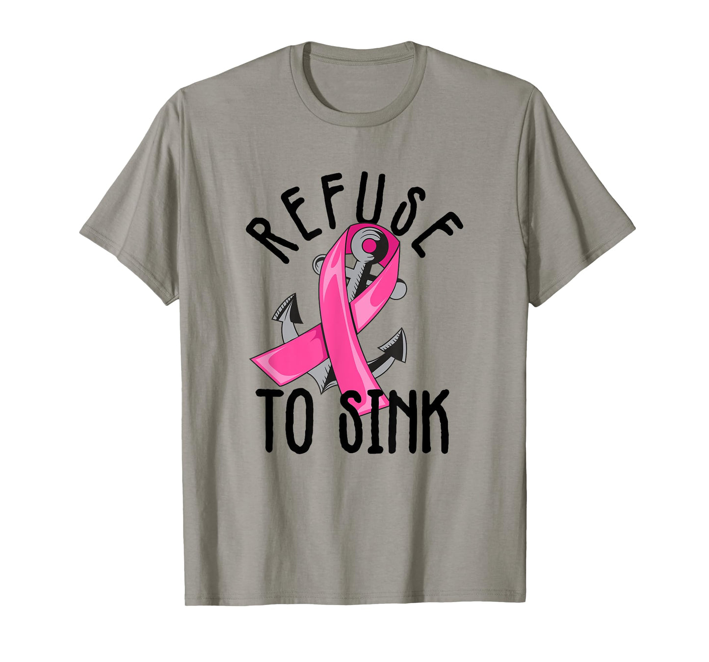 Refuse To Sink Pink Ribbon Anchor Breast Cancer Campaign T-Shirt