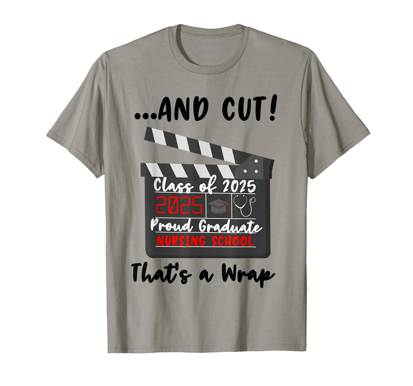 Nursing School Graduation 2025 Funny Nurse RN Graduate T-Shirt