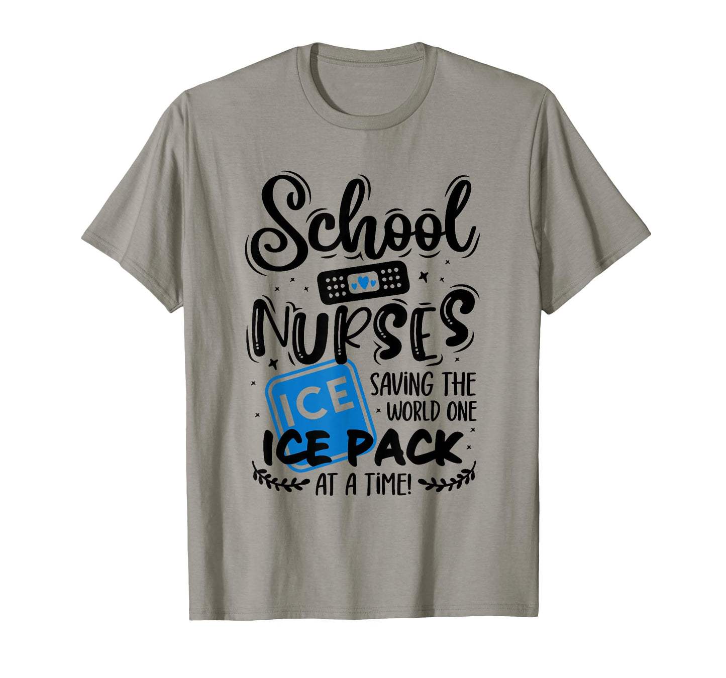 School Nurse Saying Appreciation Medical Nursing Nurse Day T-Shirt