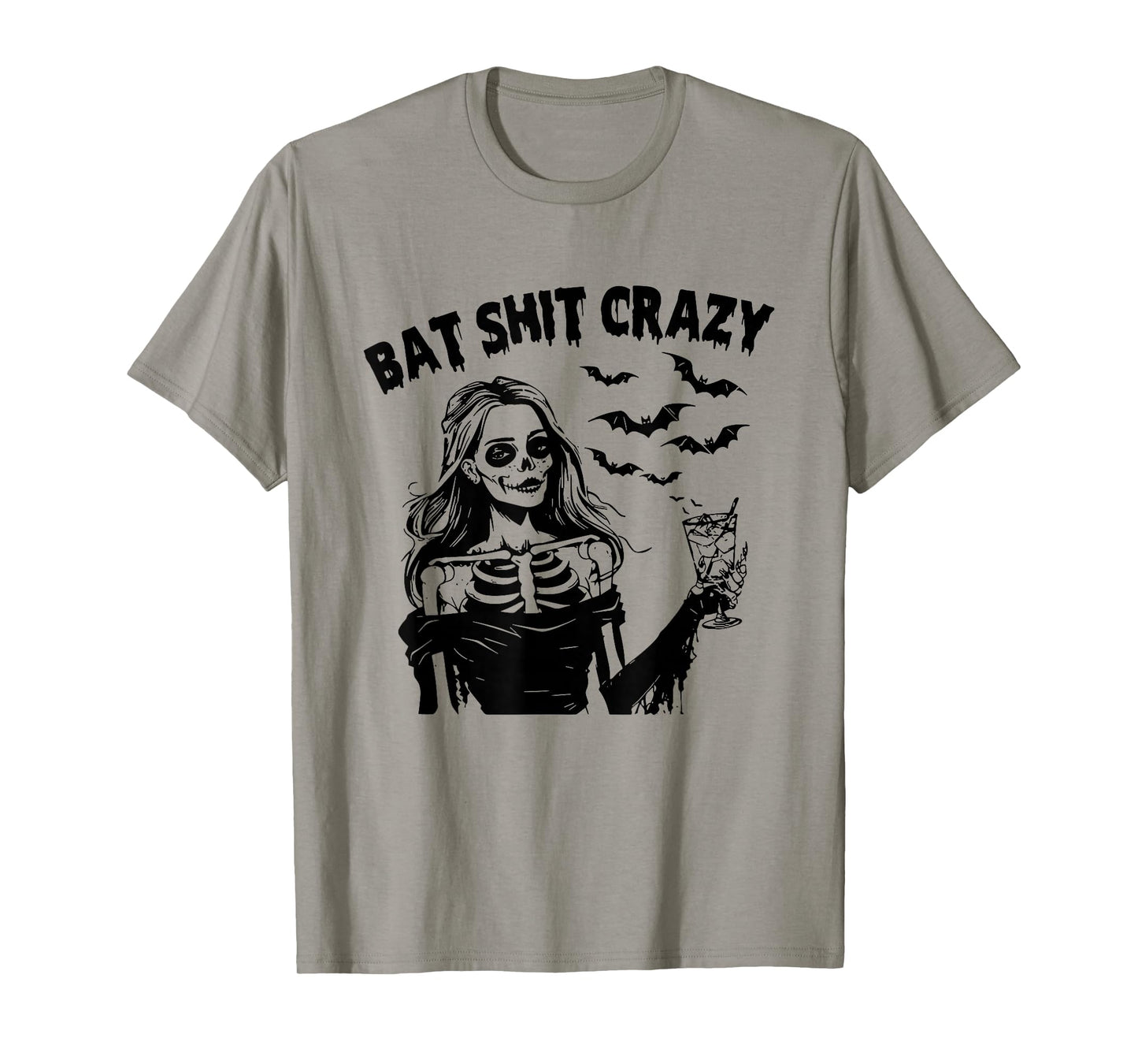 Bat Shit Crazy Halloween Skeleton Drink Flower Witch Womens T-Shirt