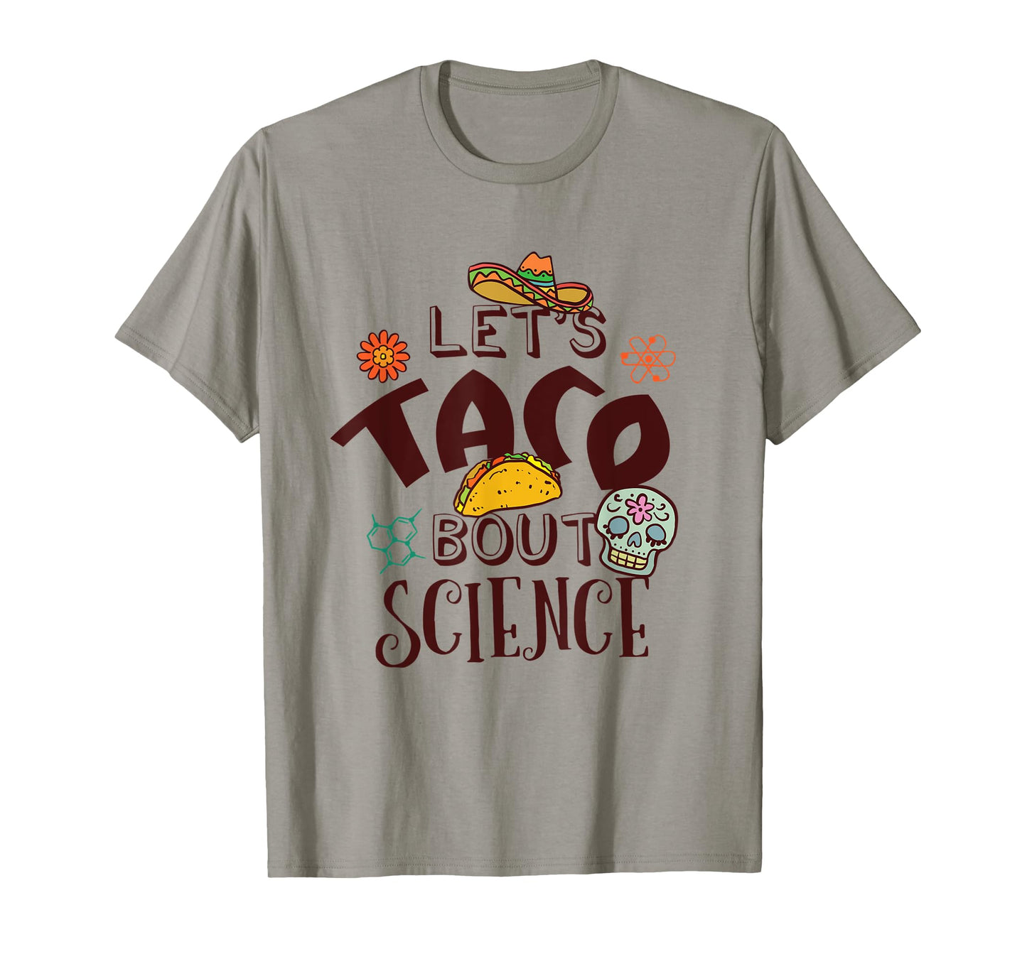 Funny Science Teacher Cinco De Mayo Taco Chemistry Biology T-Shirt for Men Women Kids