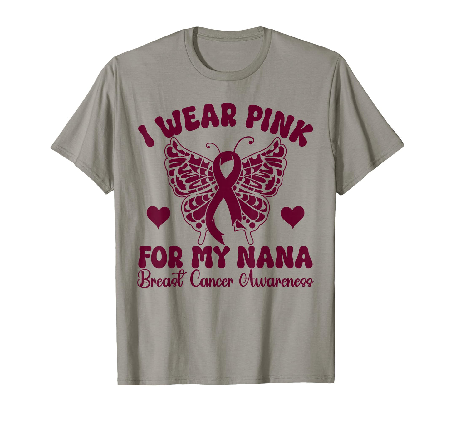 I Wear Pink for my Nana Breast Cancer Awareness butterfly T-Shirt