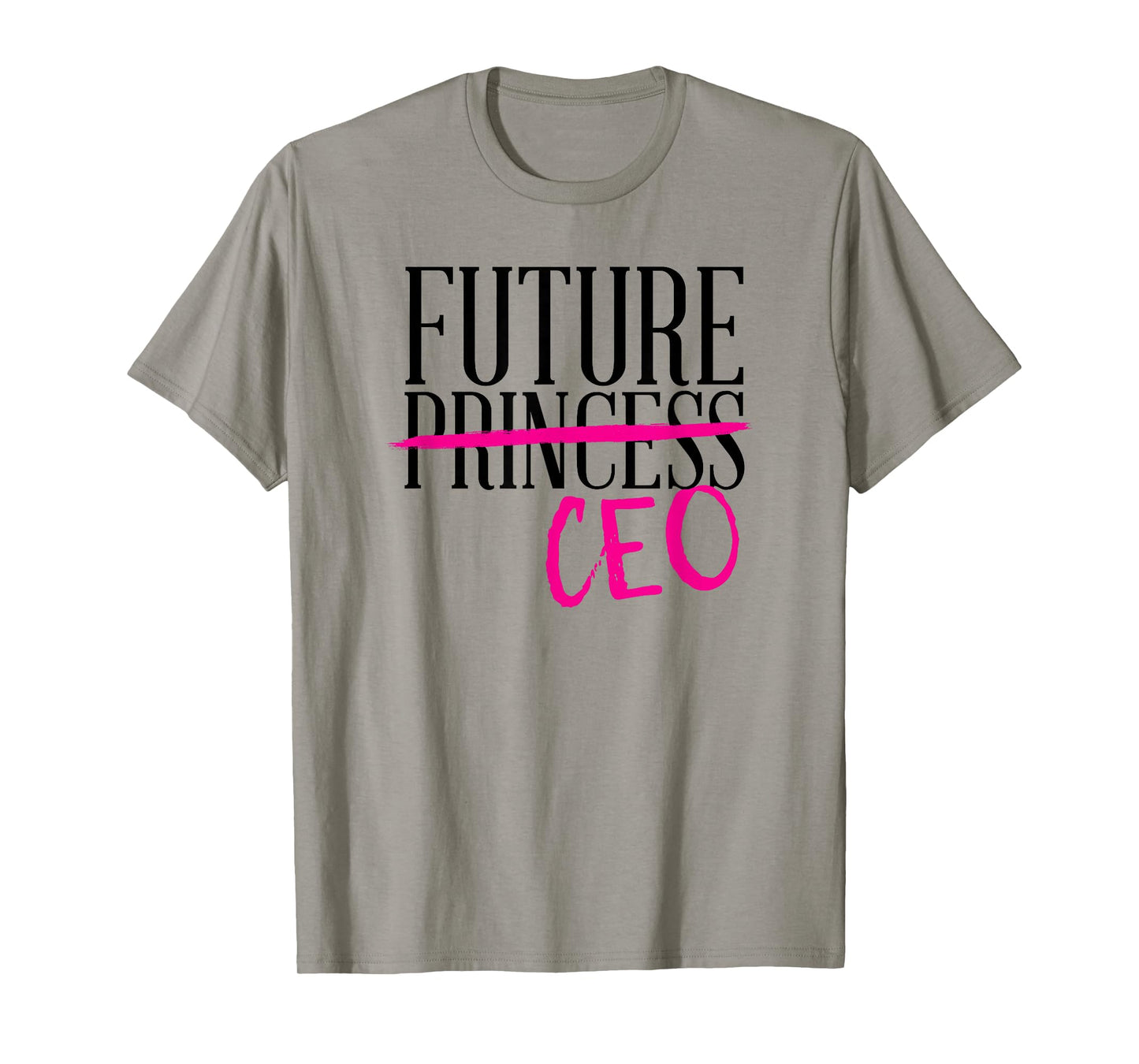 Future Princess CEO Cute Trendy Business Girl Boss Feminist T-Shirt