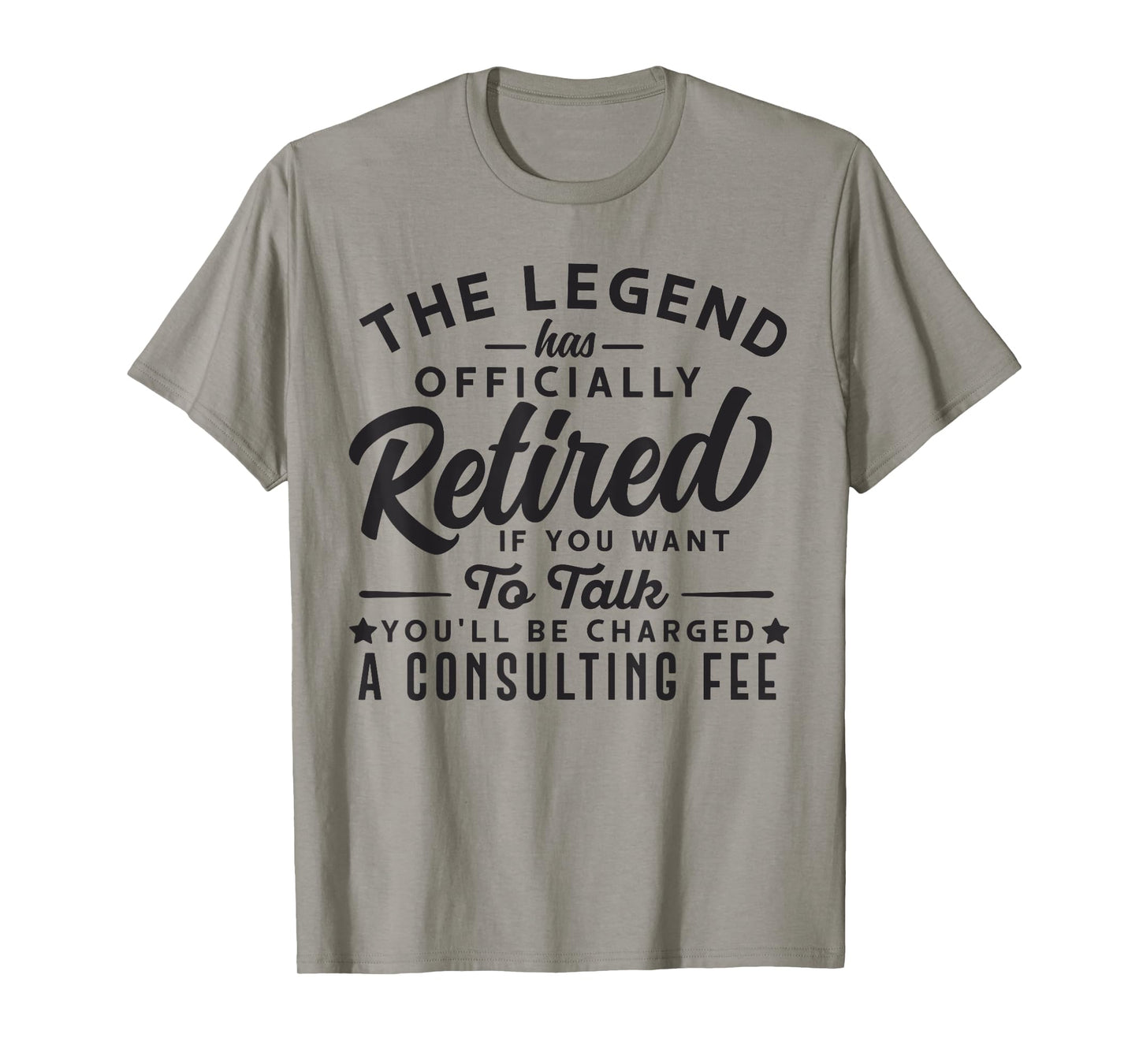 The Legend Has Officially Retired Funny Retirement Men Women T-Shirt