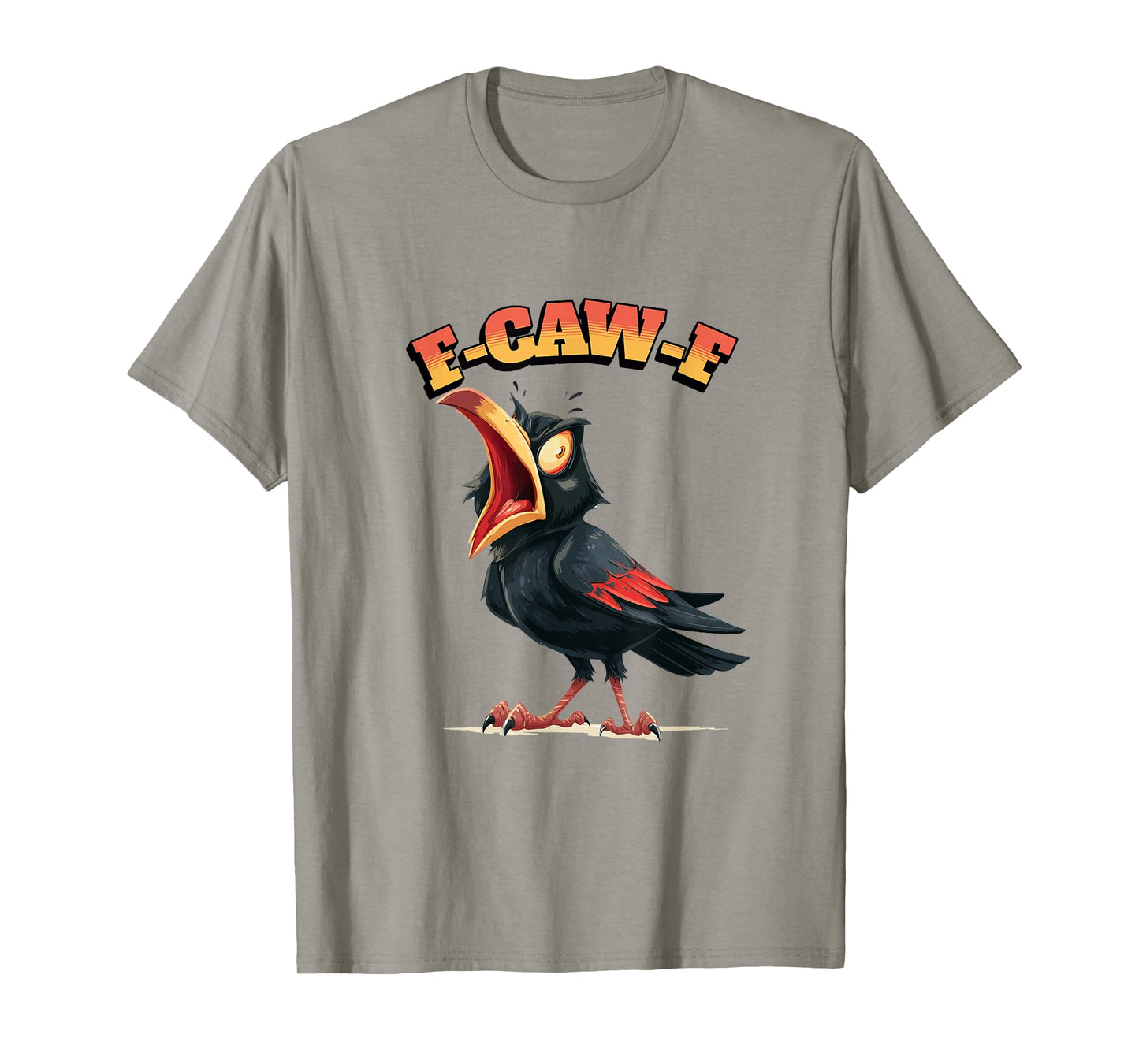 Funny Chicken Humor. F-Caw-F T-Shirt