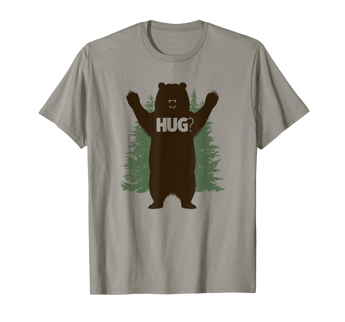 Bear Hug? T-Shirt