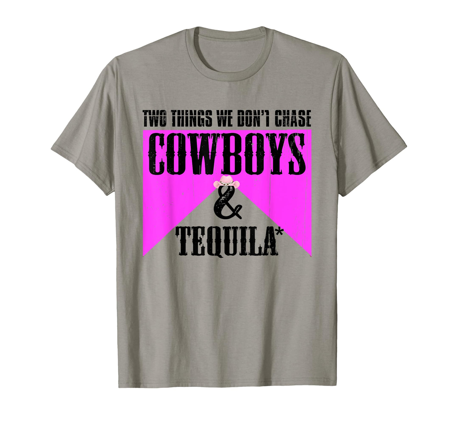 Two Things We Don't Chase Cowboys And Tequila Rodeo Retro T-Shirt