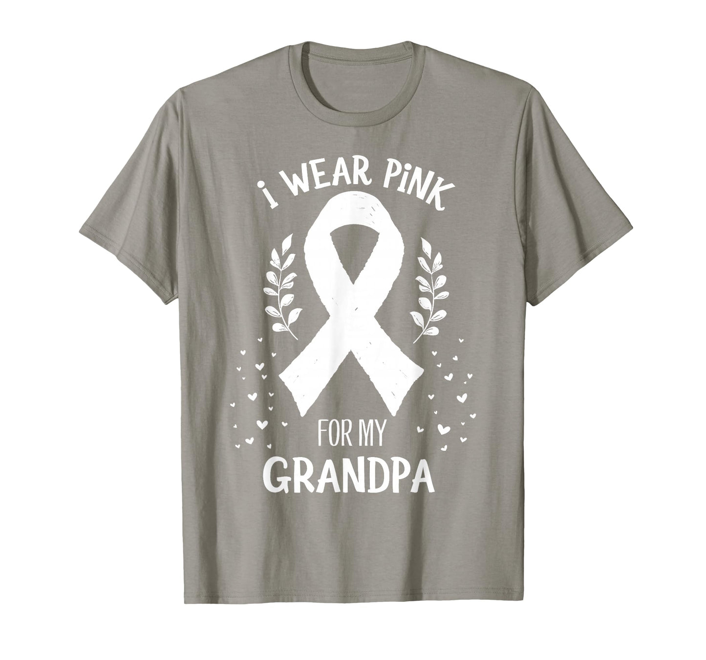 I Wear Pink for My Grandpa Cancer Awareness T-Shirt